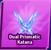 Blade BallDual Prismatic Katana